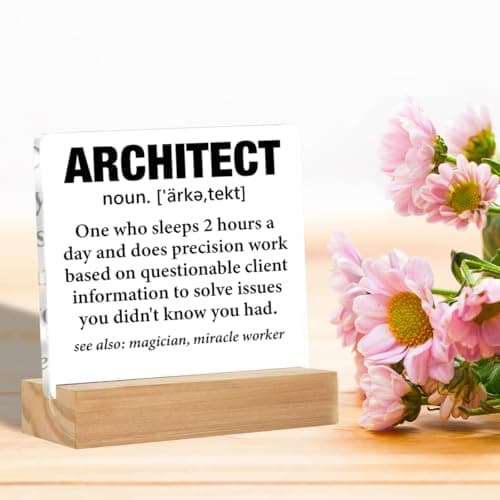 Funny Architect Gifts for Women Men, Gifts for Architects Architecture Major, Architect Definition Acrylic Desk Plaque Sign Office Home Decoration 4 x 4 Inches