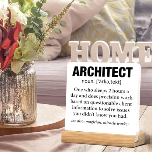 Funny Architect Gifts for Women Men, Gifts for Architects Architecture Major, Architect Definition Acrylic Desk Plaque Sign Office Home Decoration 4 x 4 Inches