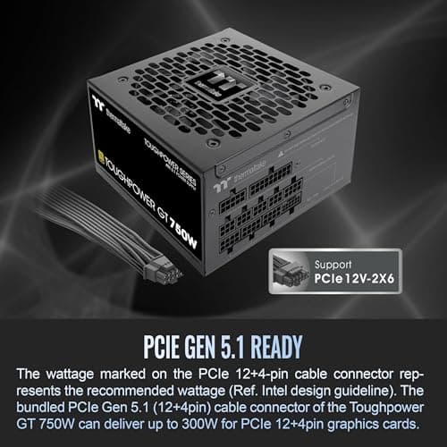 Thermaltake Toughpower GT 750W ATX 3.1 Standard Power Supply; 80 Plus Gold Efficiency; Smart Zero Fan; Native 300W PCIe 5.1 Connector; PS-TPT-0750FNFAGU-3; 5 Year Warranty