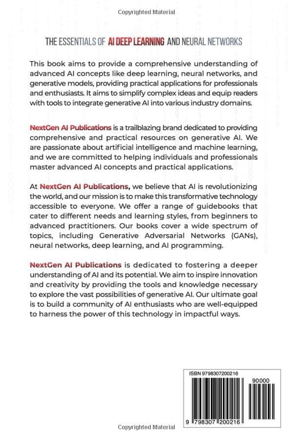 The Essentials Of AI Deep Learning And Neural Networks: Beginner's Guide To Understanding Machine Learning And Building Advanced AI Skills In Minutes A Day