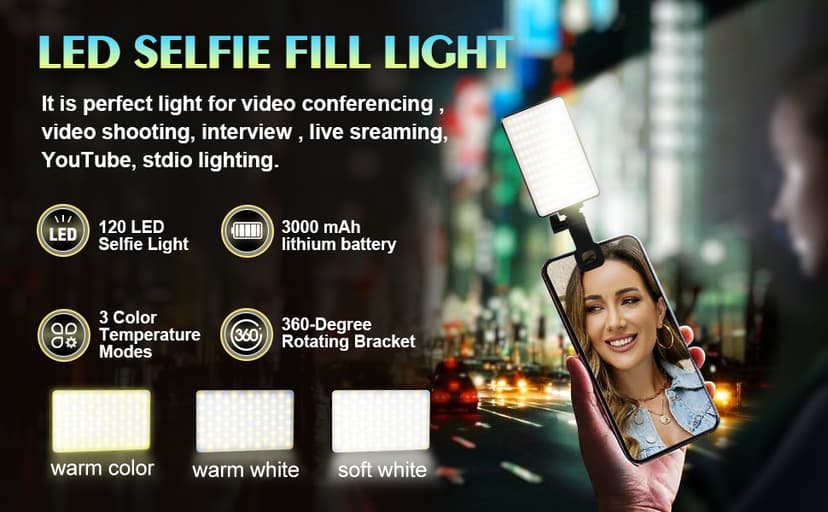 Selfie Light for iPhone with 120 LEDs, 3000mAh Rechargeable Portable Selfie Light, Led Phone Light fo Ideal for Video Conferencing, Makeup, and TikTok. Compatible with Phone, Laptop, and Camera