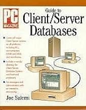 PC Magazine Guide to Client/Server Databases