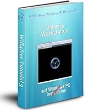 VMware Workstation auf Windows PC installieren (Wifi4free Tutorial 3) (German Edition)