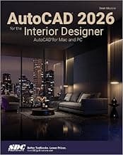 AutoCAD 2026 for the Interior Designer: AutoCAD for Mac and PC