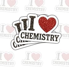 3 Pcs I Love Chemistry Sticker – Cute Science Lab Quote Vinyl Decal Waterproof for Laptop, Water Bottle, Notebook – Gift for Chemistry Teachers, Students, Science Lovers – 3 Inch