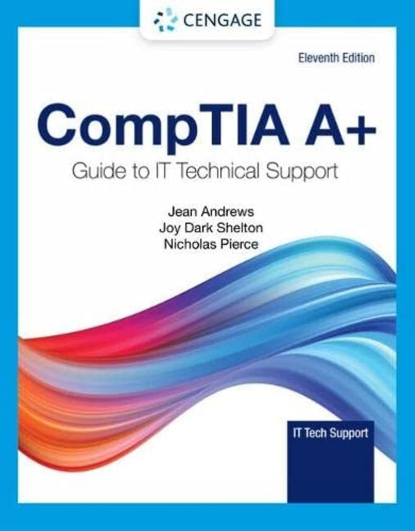 CompTIA A+ Guide to IT Technical Support (MindTap Course List)
