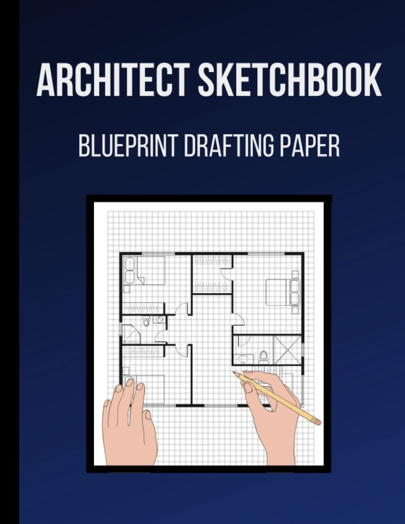 Architect Sketchbook, Blueprint Drafting Paper: Sketchbook for Architects and Students | Blueprint Paper for Drafting | Notebook for Architects, ... | Construction Design, Drawing and Planning