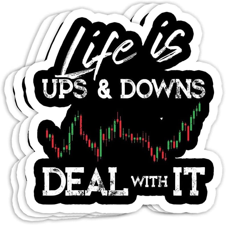 Life is Ups and Downs Day Trader Stock & Forex Trading Gift Decorations - 4x3 Vinyl Stickers, Laptop Decal, Water Bottle Sticker (Set of 3)