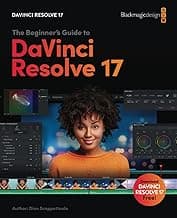 Beginner's Guide to DaVinci Resolve 17: Edit, Color, Audio & Effects