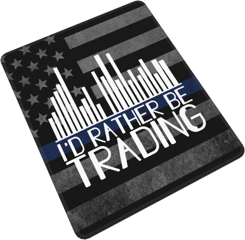 I'd Rather Be Trading Traders Forex Stocks Day Mouse Pad Durable Green and Environmentally Friendly Locked Edge for Men Women