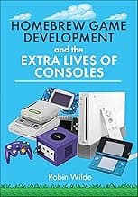 Homebrew Game Development and The Extra Lives of Consoles
