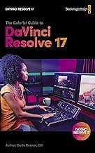 The Colorist Guide to DaVinci Resolve 17