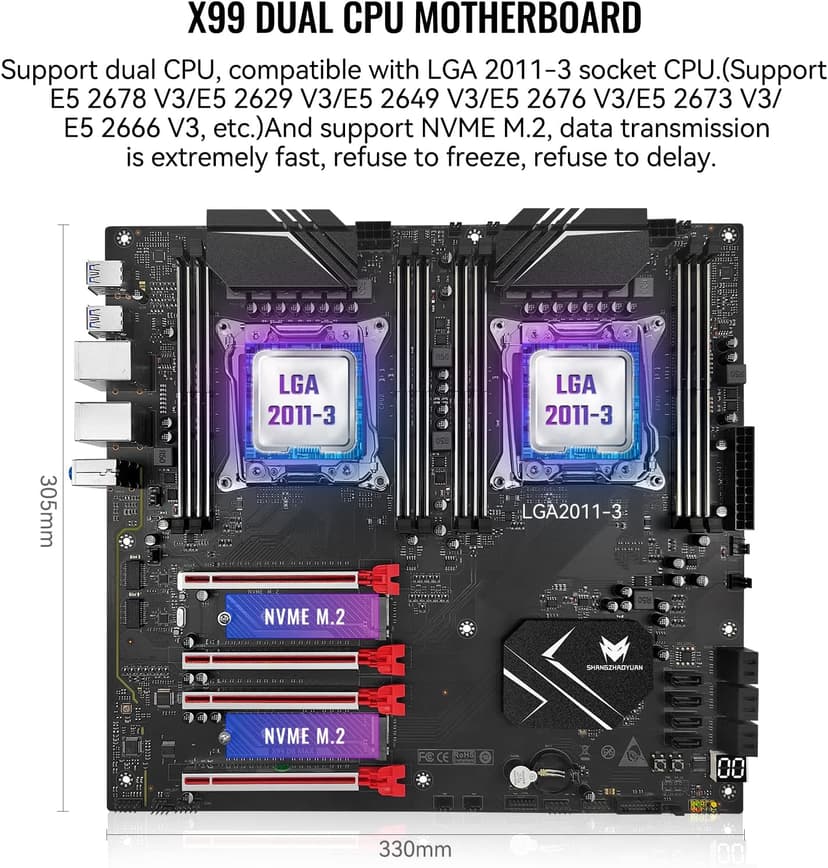 X99 Dual CPU Motherboard LGA 2011-3 Server Motherboard for Intel i7 5th/6th Gen Xeon E5 V3/V4 Series (E-ATX, 8*DDR4 ECC Max 256G, 2*NVME M.2, 2*Gb LAN, SATA 3.0, PCIe 3.0)