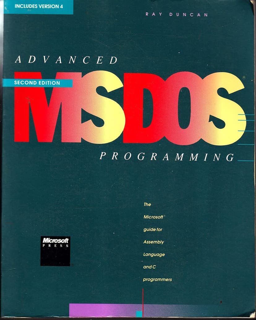 Advanced MS-DOS Programming: The Microsoft Guide for Assembly Language and C Programmers