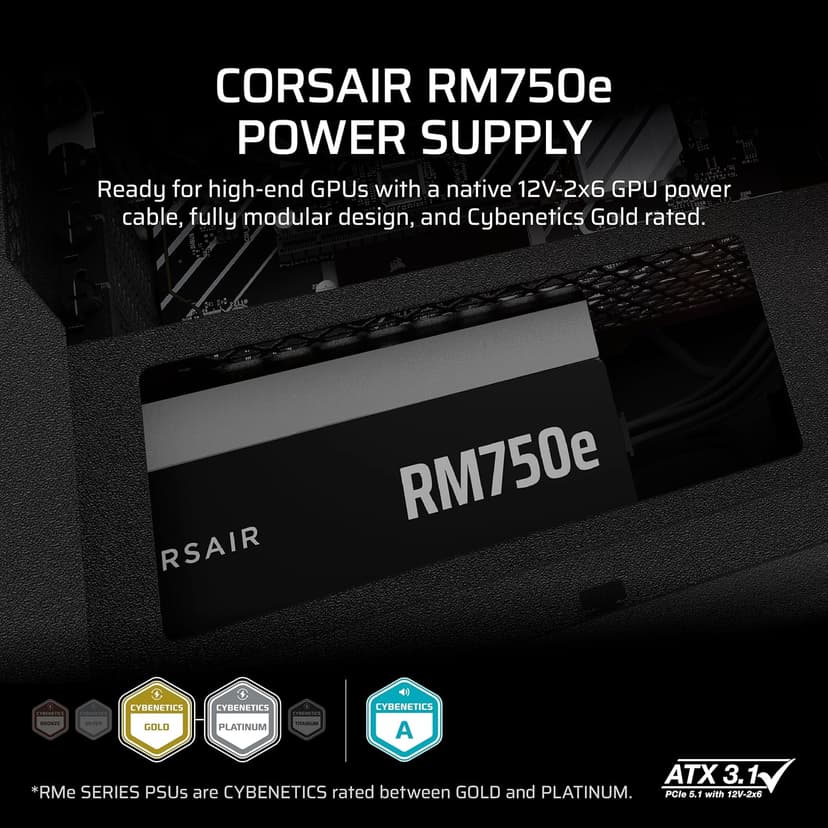 CORSAIR RM750e (2025) Fully Modular Low-Noise ATX Power Supply with 12V-2x6 Cable – ATX 3.1 & PCIe 5.1 Compliant, Cybenetics Gold Efficiency, 105°C-Rated Capacitors, Modern Standby Mode – Black